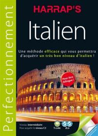 Italien : une méthode efficace qui vous permettra d'acquérir un très bon niveau d'italien ! : niveau intermédiaire pour acquérir le niveau C2