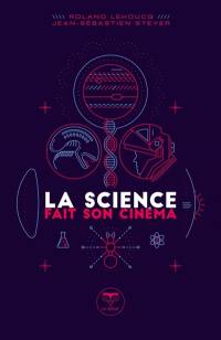 La science fait son cinéma