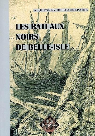 Les bateaux noirs de Belle-Isle