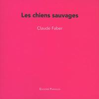 Les chiens sauvages