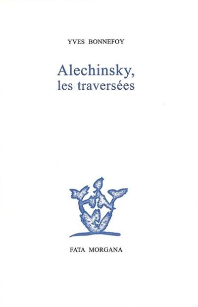 Alechinsky, les traversées