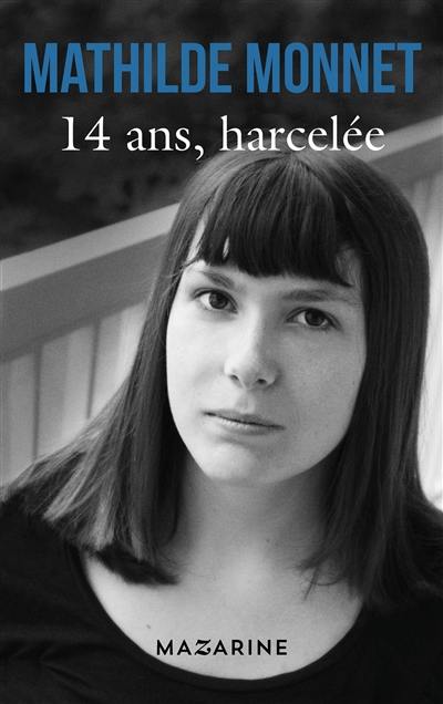 14 ans, harcelée