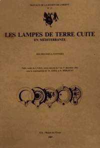 Les Lampes de terre cuite en Méditerranée : des origines à Justinien