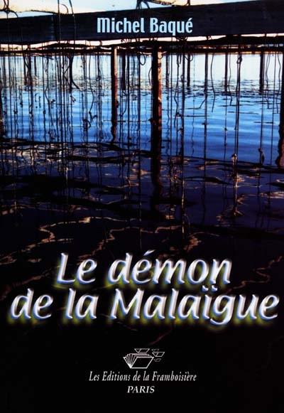 Le démon de la Malaïgue