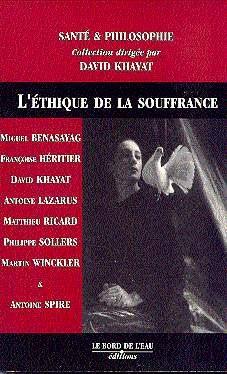 L'éthique de la souffrance