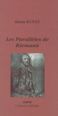 Les parallèles de Riemann