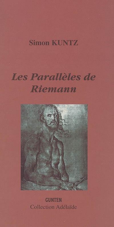 Les parallèles de Riemann