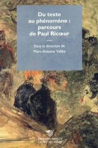 Du texte au phénomène : parcours de Paul Ricoeur