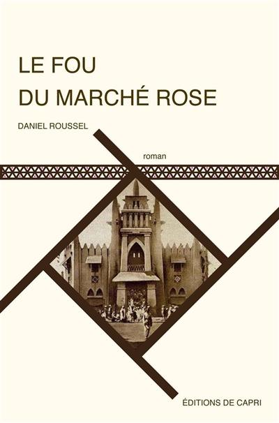 Le fou du marché rose : une aventure de Baba Soudan