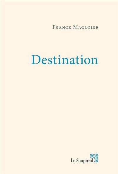 Destination