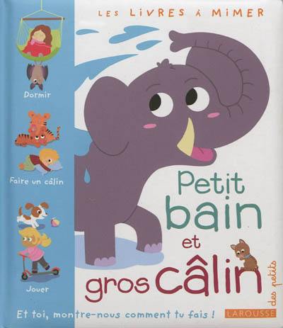 Petit bain et gros câlin