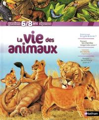 La vie des animaux