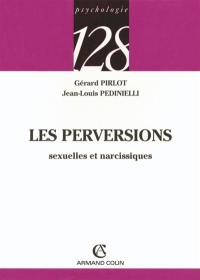 Les perversions sexuelles et narcissiques