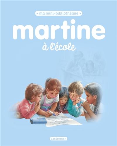 Martine. Martine à l'école