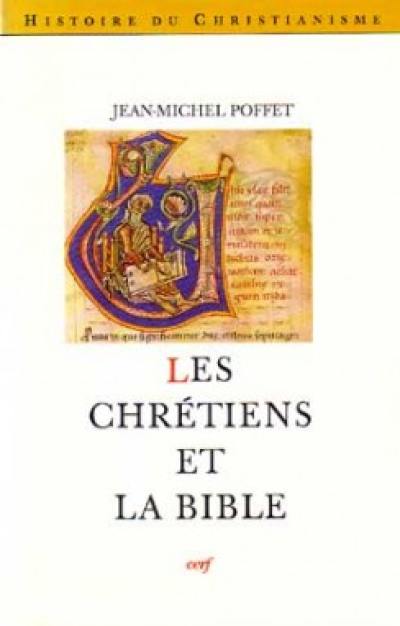 Les chrétiens et la Bible : les anciens et les modernes