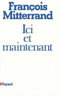 Ici et maintenant