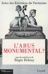 L'abus monumental ?