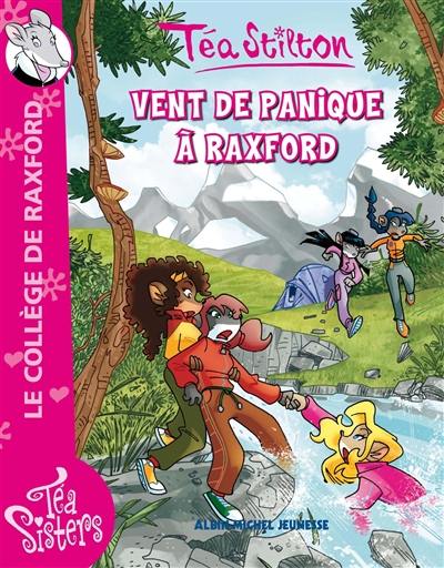 Le collège de Raxford. Vol. 3. Vent de panique à Raxford