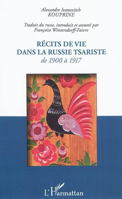 Récits de vie dans la Russie tsariste : de 1900 à 1917