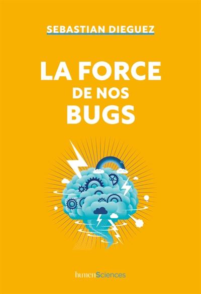 La force de nos bugs