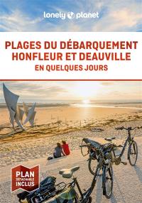 Plages du Débarquement, Honfleur et Deauville en quelques jours