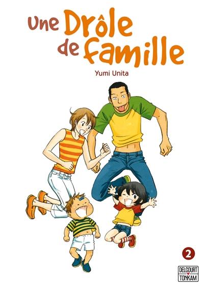 Une drôle de famille. Vol. 2