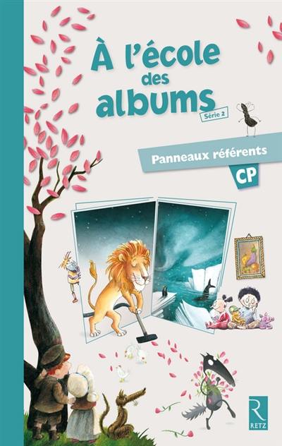 A l'école des albums CP : série 2 : panneaux référents