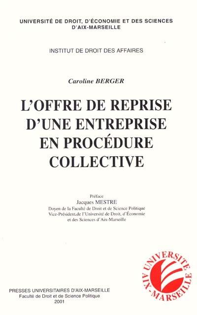 L'offre de reprise d'une entreprise en procédure collective