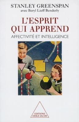 L'esprit qui apprend : affectivité et intelligence