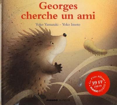 Georges cherche un ami