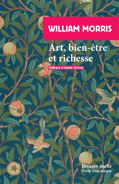 Art, bien-être et richesse : et autres écrits