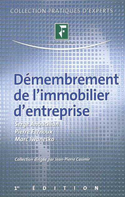 Démembrement de l'immobilier d'entreprise