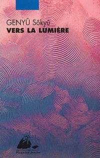 Vers la lumière