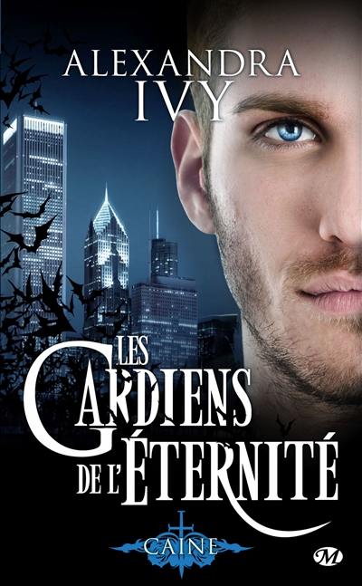 Les gardiens de l'éternité. Vol. 9. Caine