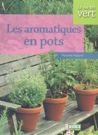 Les aromatiques en pots