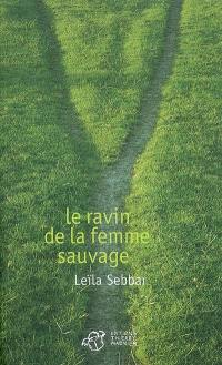 Le ravin de la femme sauvage