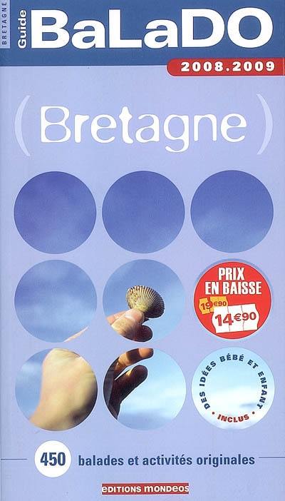 Bretagne : 450 balades et activités originales