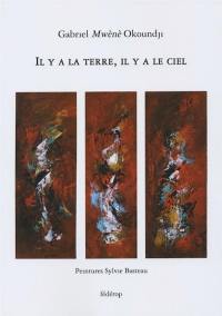 Il y a la terre, il y a le ciel