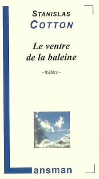 Le ventre de la baleine