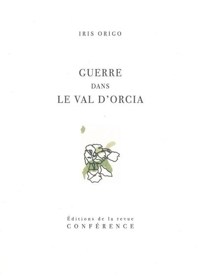 Guerre dans le Val d'Orcia : un journal de la guerre en Italie, 1943-1944