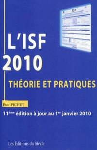 L'ISF 2010 : théorie et pratiques