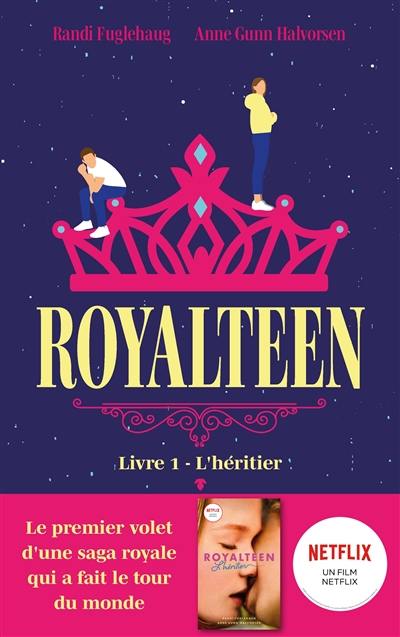 Royalteen. Vol. 1. L'héritier