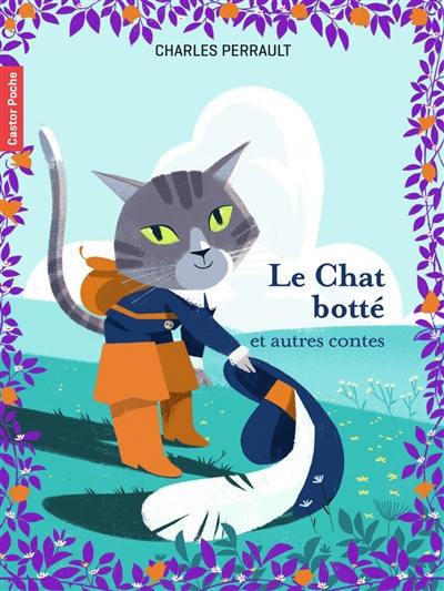 Le chat botté : et autres contes