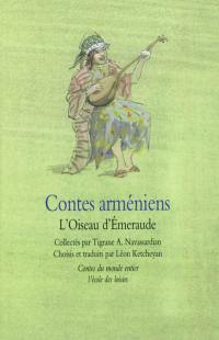 Contes arméniens : l'oiseau d'émeraude