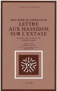 Lettre aux Hassidim sur l'extase