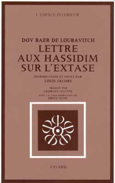 Lettre aux Hassidim sur l'extase