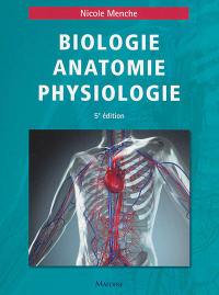 Biologie, anatomie, physiologie