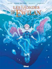 Les mondes d'Ewilan. Vol. 5