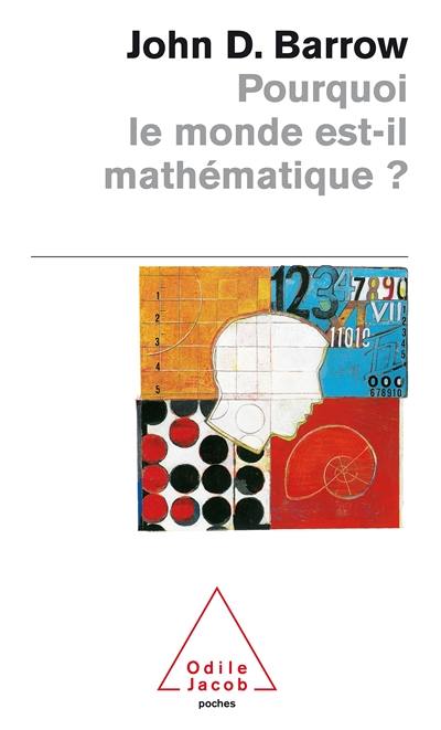 Pourquoi le monde est-il mathématique ?