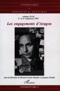 Itinéraires et contact de cultures, n° 24. Les engagements d'Aragon